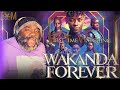 BLACK PANTHER: WAKANDA FOREVER (2022) | FIRST TIME WATCHING | MOVIE REACTION