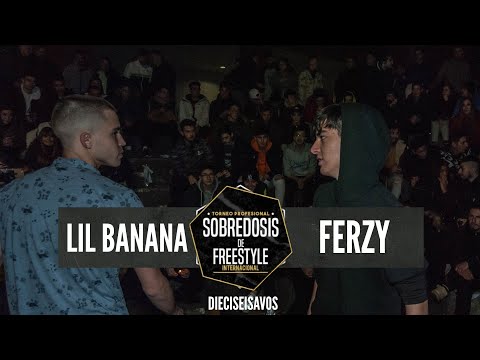 LIL BANANA vs FERZY - 16avos #SOBREDOSISDEFREESTYLE