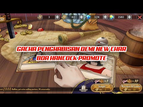GACHA PENGHABISAN DEMI NEW CHAR BOA HANCOCK PROMOTE - ONE PIECE BURNING WILL English