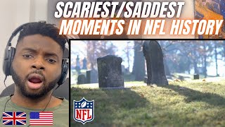 Brit Reacts To TEN SCARIEST/SADDEST MOMENTS IN NFL HISTORY!