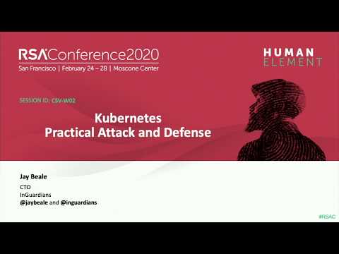 Kubernetes Practical Attack and Defense