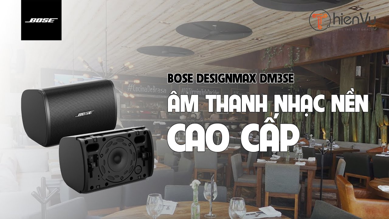 video Loa Bose DesignMax DM3SE chính hãng 0