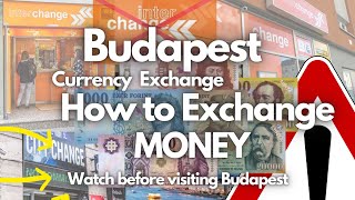 Budapest money exchange , How to Exchange money in Budapest , The Budapest Guide