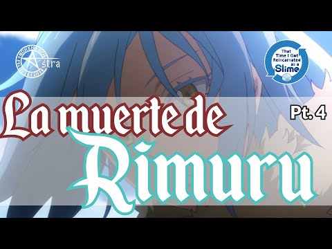 La Guerra Celestial Pt.4 - La muerte de Rimuru - Arco Final - NW