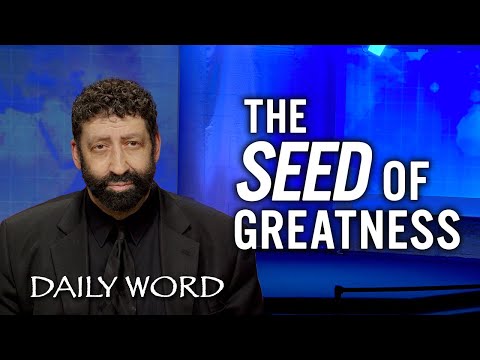 The Seed of Greatness | Jonathan Cahn Sermon