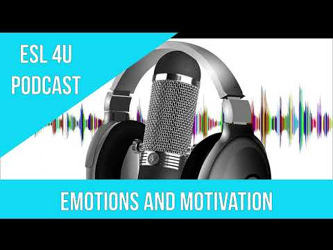 Emotions and Motivation