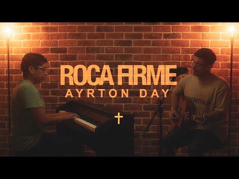 Ayrton Day - Roca Firme (Cody Carnes - Firm Foundation en español)