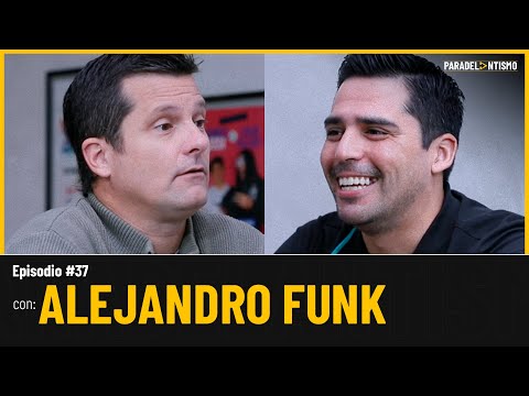 PARADELANTISMO EP. 31 - ALEJANDRO FUNK