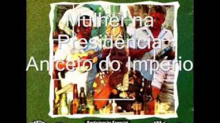 Mulher na Presidência - Aniceto do Império.wmv
