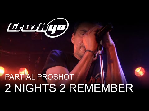 [HIGH QUALITY - PROSHOT] Crush 40 @ 2 Nights 2 Remember 2014