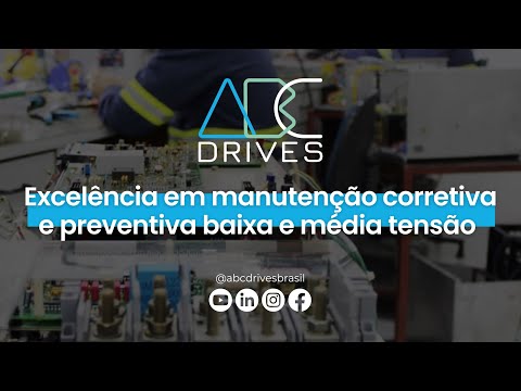 Manutenção Preventiva e Corretiva em Baixa e Média Tensão – ABC Drives