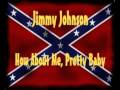 How About Me, Pretty Baby Jimmy Johnson