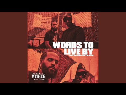 Words To Live By (feat. Bill Bino & Huey Newton)