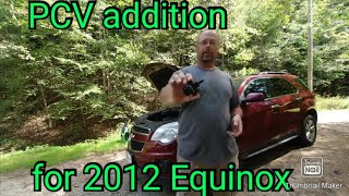 PCV Mod for 2012 Equinox  STOP OIL BURNING!