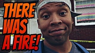 THERE WAS A FIRE! | STOP ASKING FOR PERMISSION