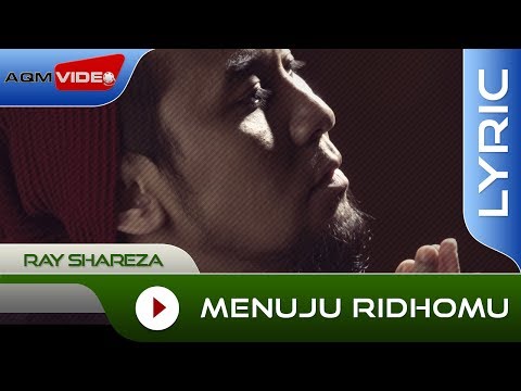 Ray Shareza - Menuju RidhoMu | Official Lyric Video