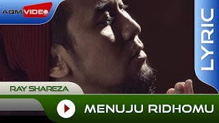 Download lagu Ray Shareza - Menuju RidhoMu | Lyric Video mp3 Download lagu Ray Shareza - Menuju RidhoMu | Lyric Video mp3