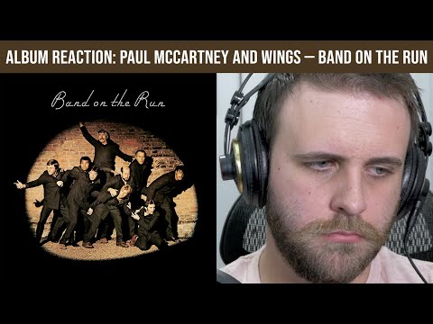ALBUM REACTION: Paul McCartney and Wings — Band on the Run