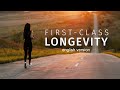 First Class LONGEVITY Documentary ENG