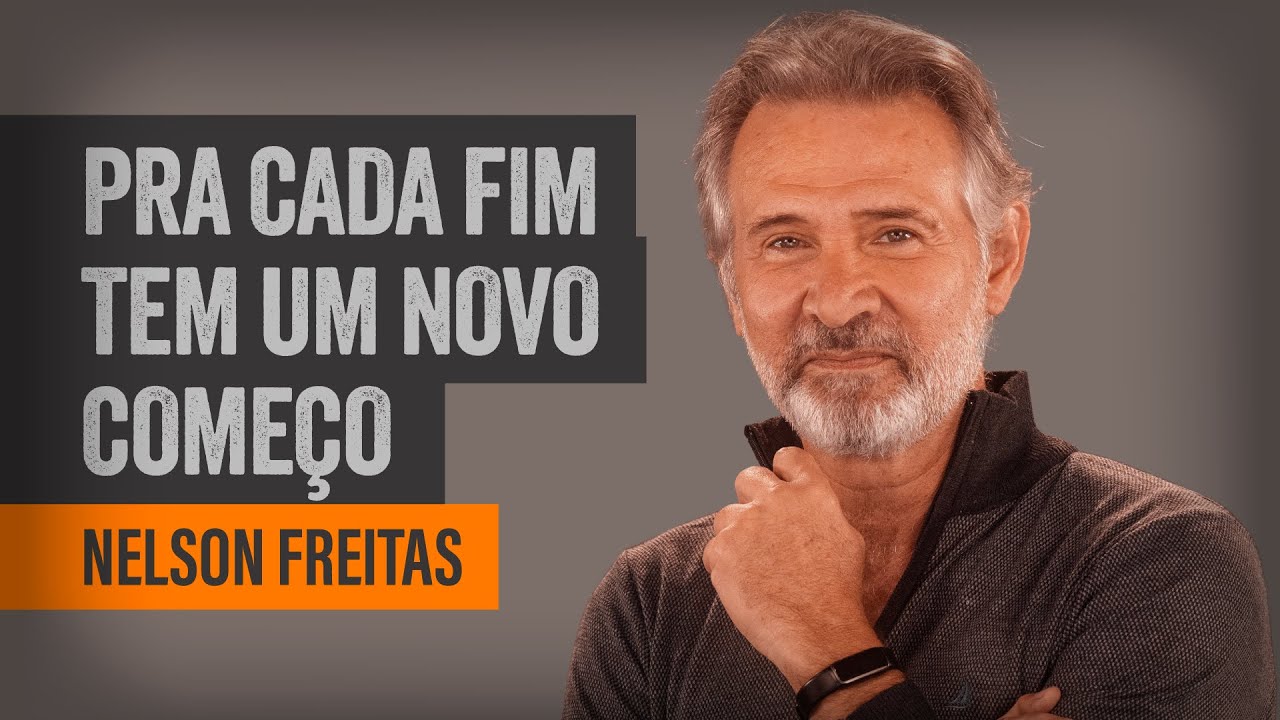 A única certeza que a gente tem é o fim - Nelson Freitas