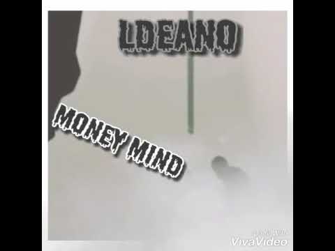 Ldeano - Money  Mind