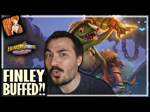 FINLEY JUST GOT A HUGE BUFF! - Hearthstone Battlegrounds