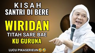 Download lagu KISAH SANTRI DI BERE WIRIDAN SARE _ LUCU PIKASERIEUN🤣 || ABUYA UCI TURTUSI mp3