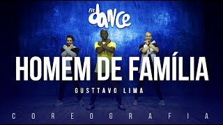 Homem De Família - Gusttavo Lima | FitDance TV (Coreografia) Dance Video