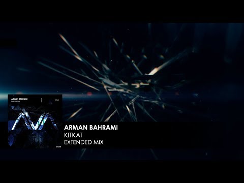 Arman Bahrami - KitKat