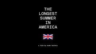 THE LONGEST SUMMER IN AMERICA - TRAILER