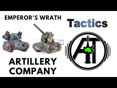 Emperor's Wrath Artillery Company: Rules, Review + Tactics - Vigilus Formation for Astra Militarum