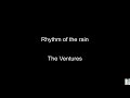 Rhythm of the rain (The Ventures) BT