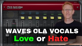 Video thumbnail for Love or Hate? Waves CLA Vocals by UDi Audio