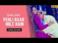 Pehli Baar Mile Hain Saajan Lyrical Video S P Balasubramaniam Sanjay Madhuri Salman