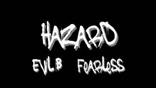 Hazard - Evil B & Fearless Breakin Science 10th Birthday