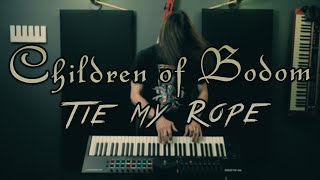 Children of Bodom - Tie My Rope Keyboard COVER