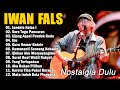 Iwan Fals Full Album Terbaik Pilihan | Lagu Nostalgian Iwan Fals Tahun 90an