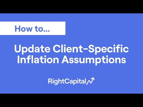 Client-Specific Inflation Assumptions (1:45) 