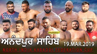 Anandpur Sahib | North India Kabaddi Federation Cup 19 Mar 2019