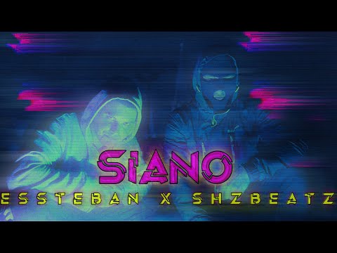 eSSteban - Siano (prod. SHZBeatz)