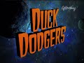 Duck Dodgers Intro