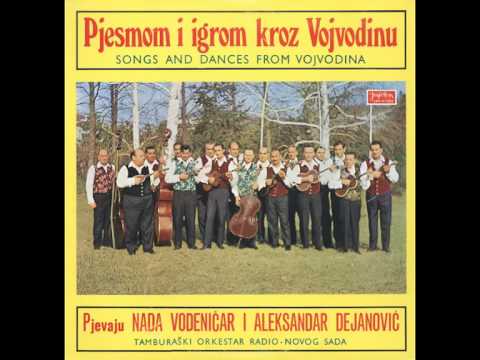 Aleksandar Dejanovic i Nada Vodenicar - Sremski becarac - ( Audio )