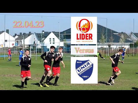 LIDER SWARZĘDZ (2008) 3 - 7 Unia SWARZĘDZ _caly mecz_22.04.23