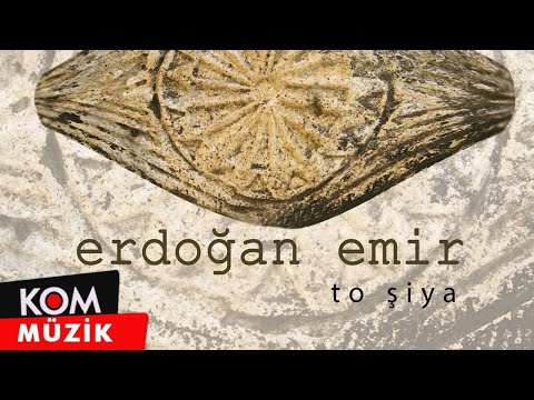 Erdoğan Emir - To Şiya (Official Audio © Kom Müzik)