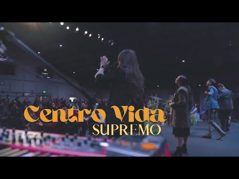 Supremo // CENTRO VIDA DOMINGO 12_05_2021 AM