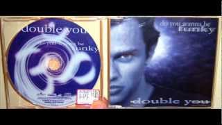 Double You - Do you wanna be funky (1998 Cross funk mix)