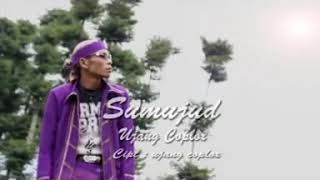 Download lagu Sumujud -ujang choplox mp3
