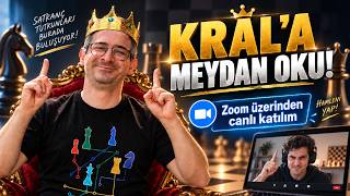 [TUR] KRAL'a MEYDAN OKU!  Size Karşı Oynuyorum! #hodrimeydan lichess.o