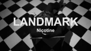 Landmark - Nicotine (2013)