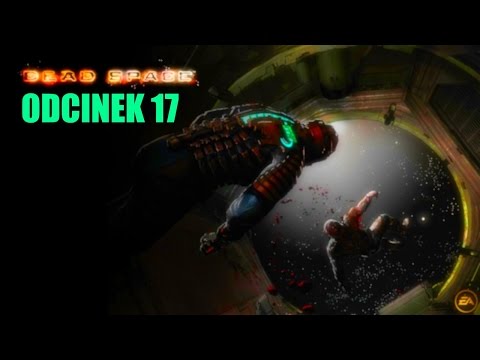 Zagrajmy w Dead Space (odc. 17) ''W próżnię''